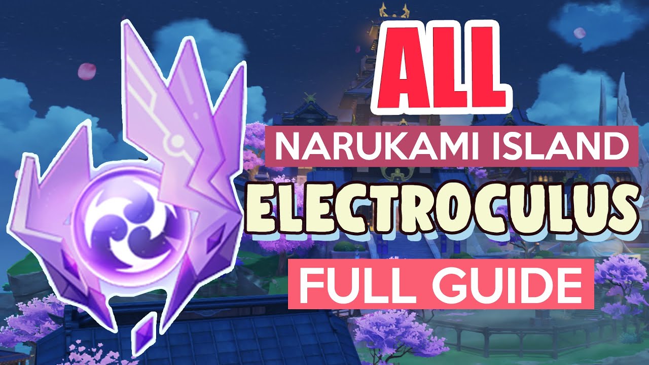 How to: GET ALL ELECTROCULUS COMPLETE GUIDE FULL TUTORIAL | Narukami Island | Genshin Impact