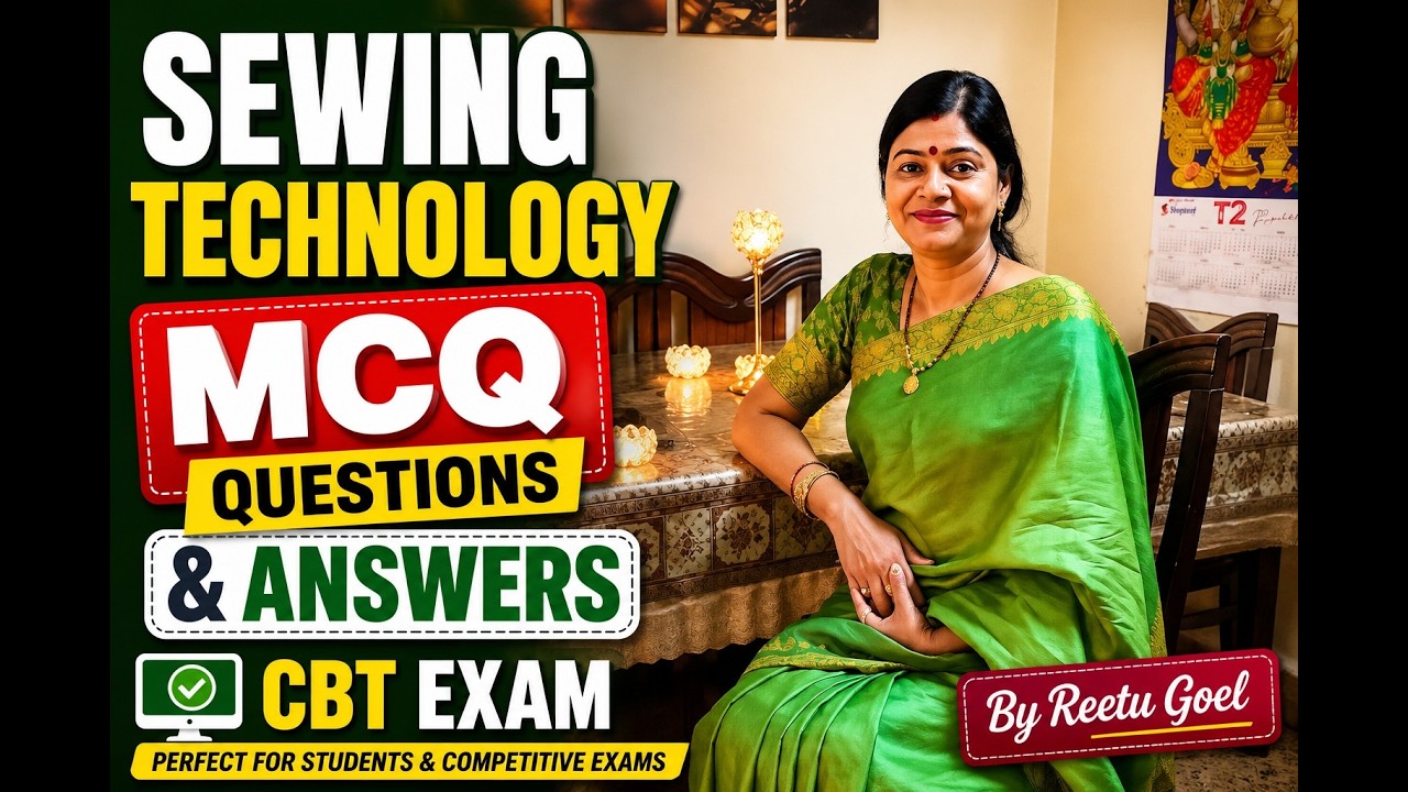 Sewing Technology MCQs For NSTI / CITS CBT Exam 2026
