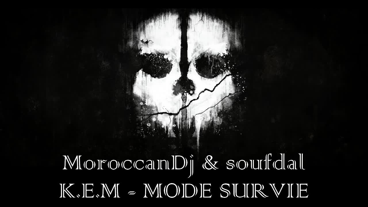 MoroccanDj & soufdal // K.E.M - Mode Survie