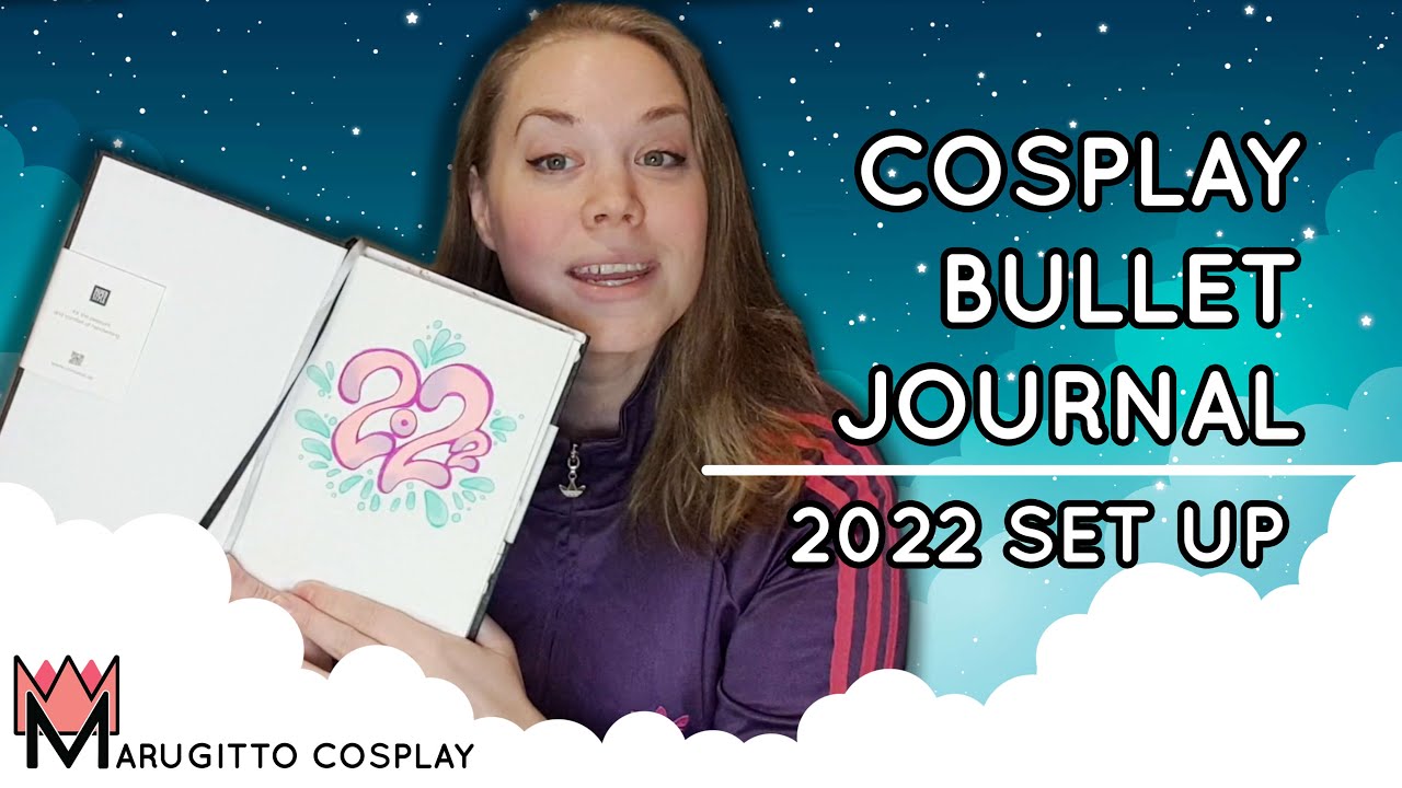 Cosplay bullet journal : 2022 set up