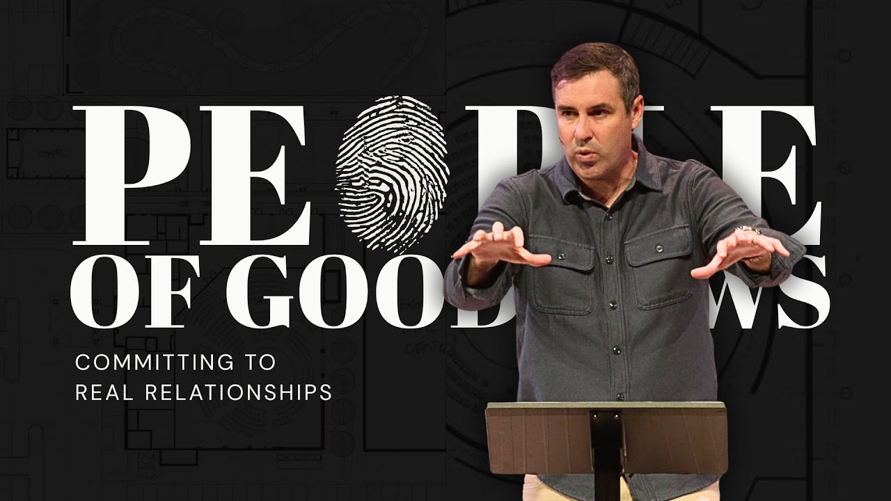 Committing To Real Relationships - Brad Goode