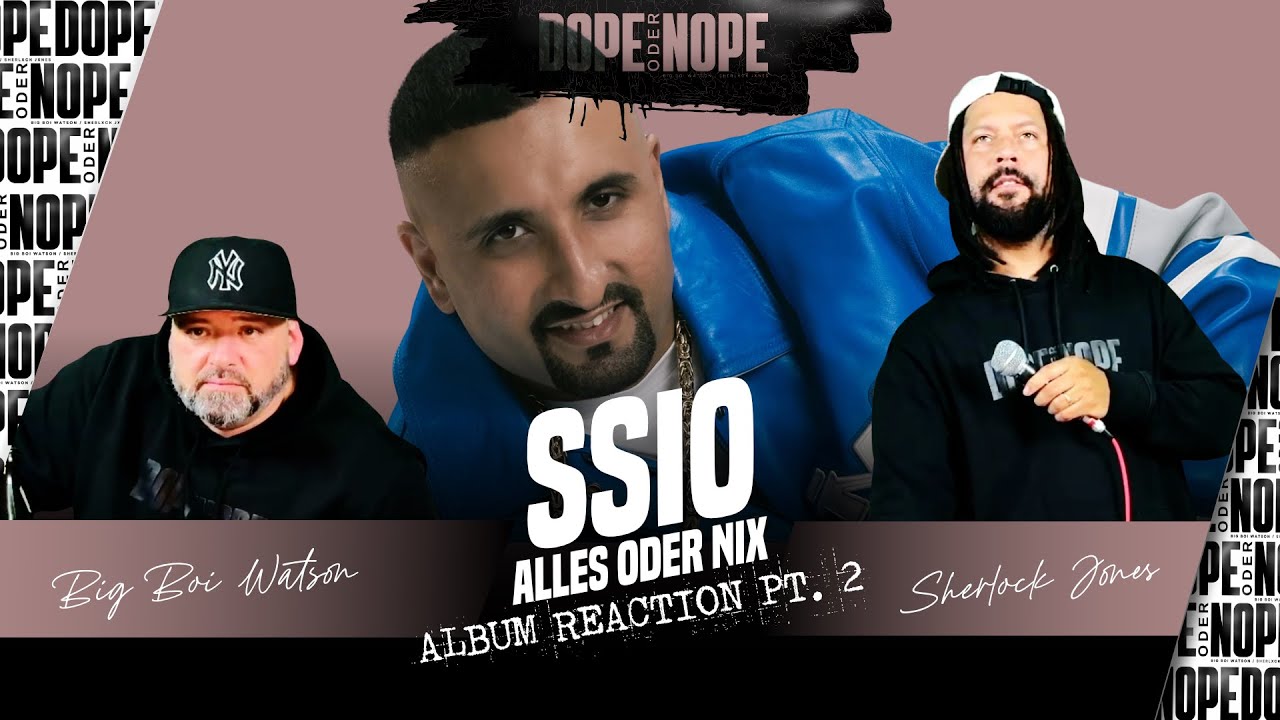 SSIO - ALLES ODER NIX ALBUM REACTION PT. 2 | DOPE🔊ODER❌NOPE