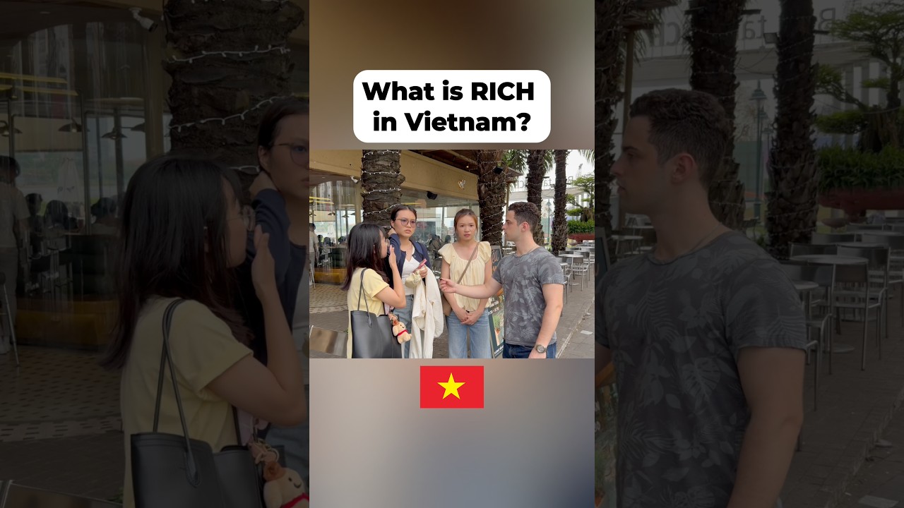 What is RICH in Vietnam? | Asking Vietnamese Ladies 🇻🇳