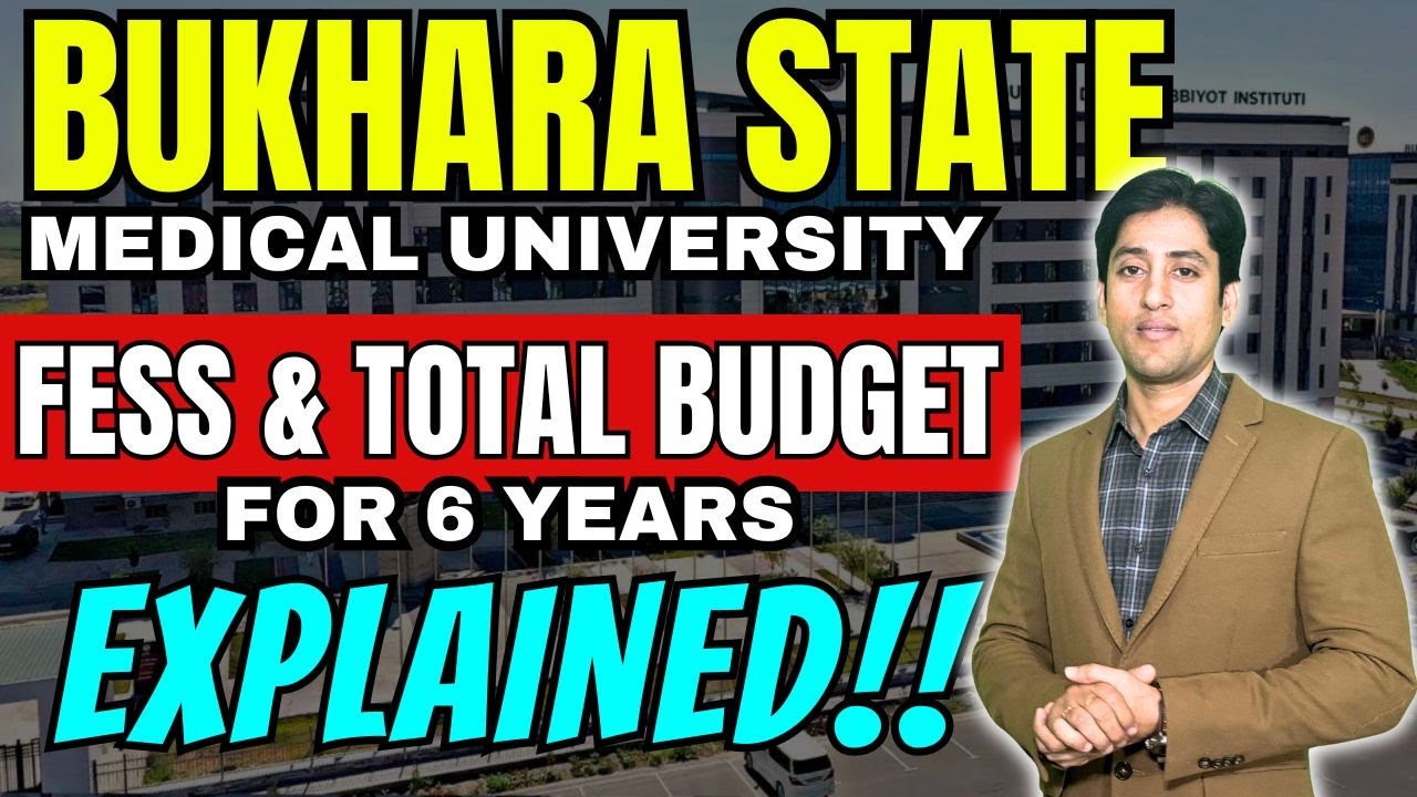 Bukhara State Medical University Fees and Total Budget for 6 Years Explained #mbbsinuzbekistan