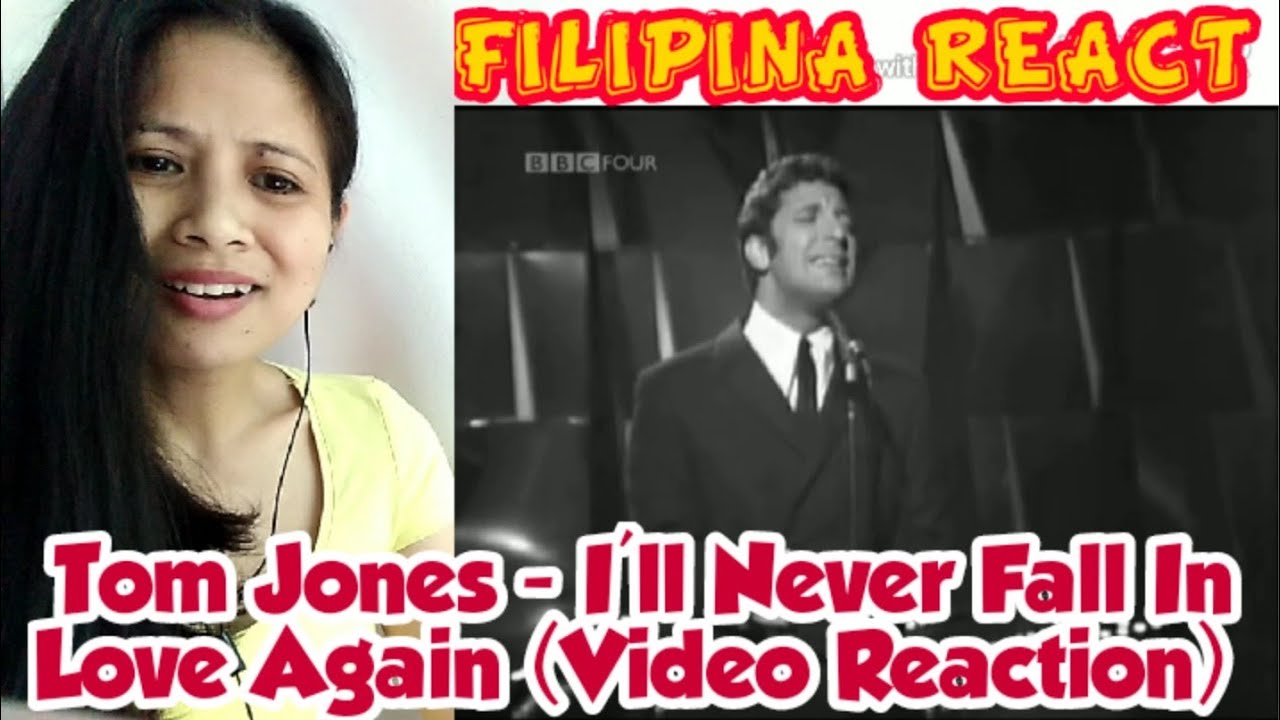 FIRST TIME REACTING TO TOM JONES - I'LL NEVER FALL IN LOVE AGAIN (1967)