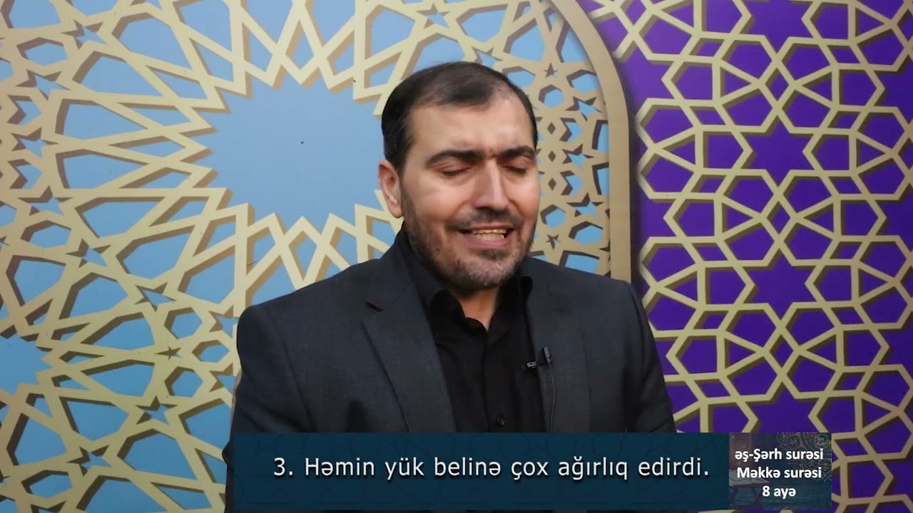 əş-Şərh surəsi Məkkə surəsi/8 ayə الشرح Hacı Ruslan Qasımov(beynəlxalq Quran qarisi)