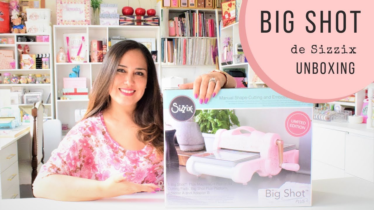 UNBOXING BIG SHOT PLUS BLUSH DE SIZZIX  - Claudia Rafaella