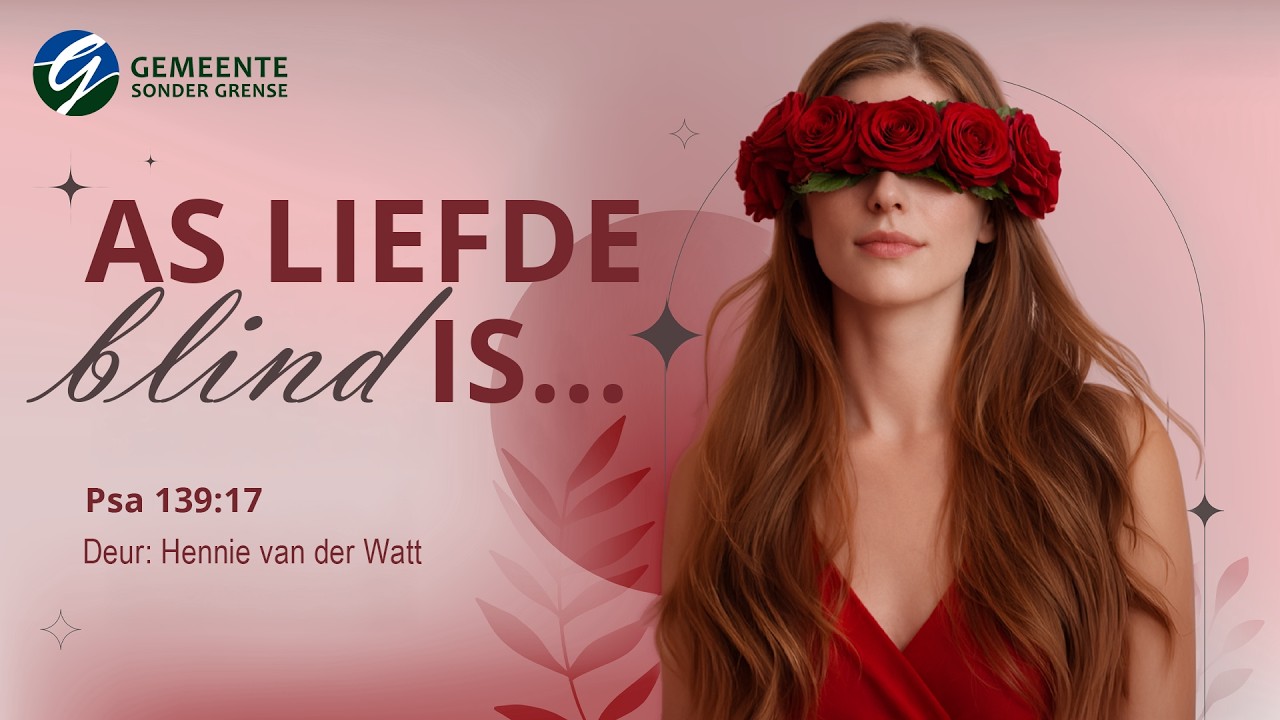 DIE LIEFDE: Deel 1/3 