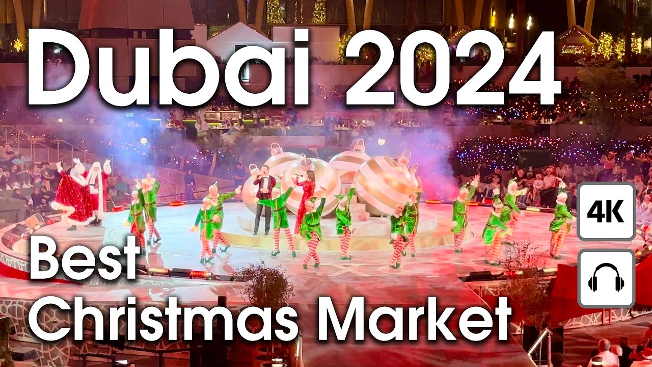 Dubai 🇦🇪 The Best Christmas Market In Dubai [ 4K ] Walking Tour