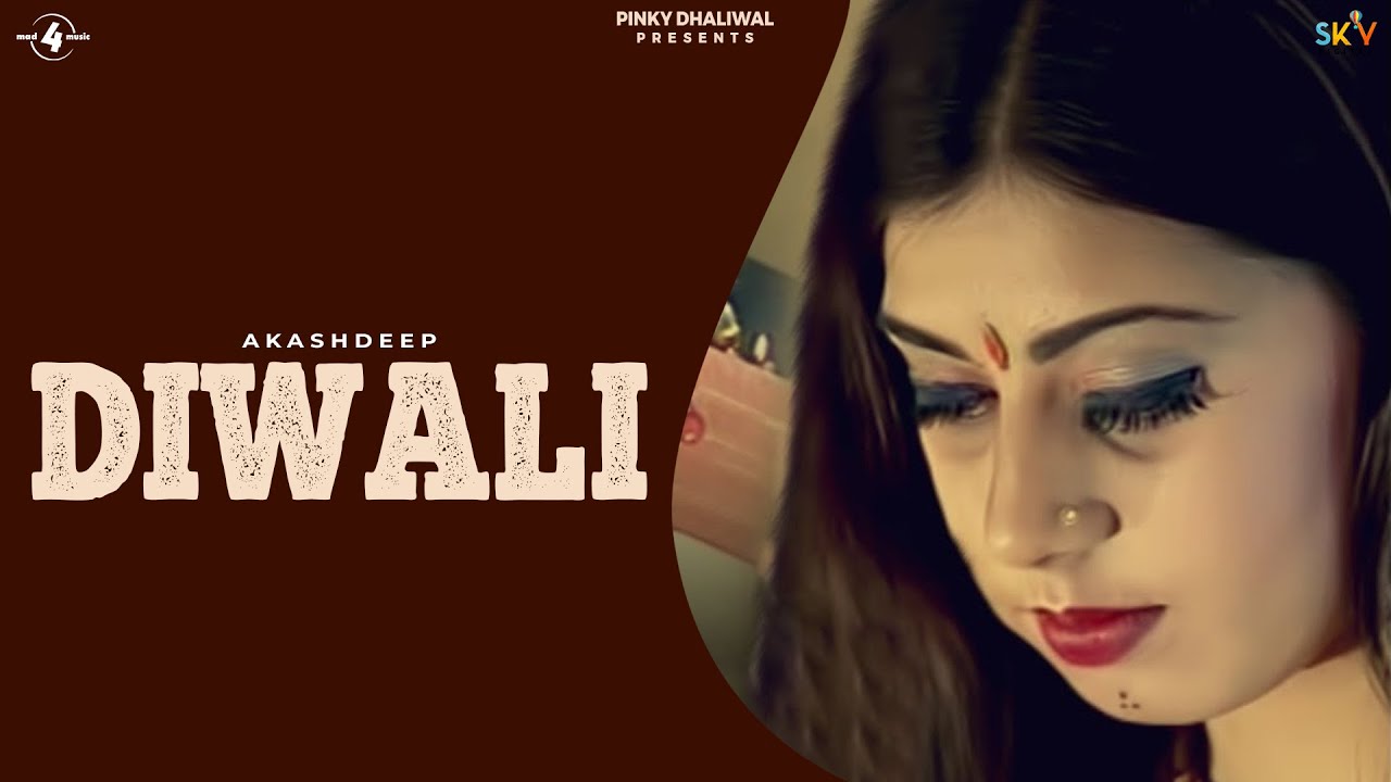 DIWALI - AKASHDEEP | New Punjabi Sad Songs 2015 | @Mad4Music1