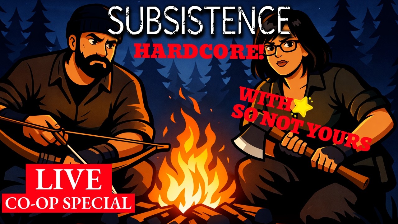 Subsistence Hardcore Co-Op 🔥 Alpha 67 Pre-Release Survival With So Not Yours (LIVE)