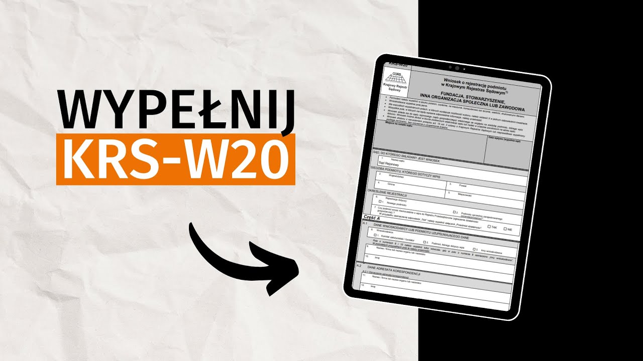 Jak wypełnić KRS-W20: rejestracja stowarzyszenia bez działalności gospodarczej
