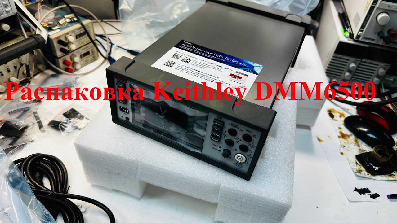 Распаковка Keithley DMM6500....