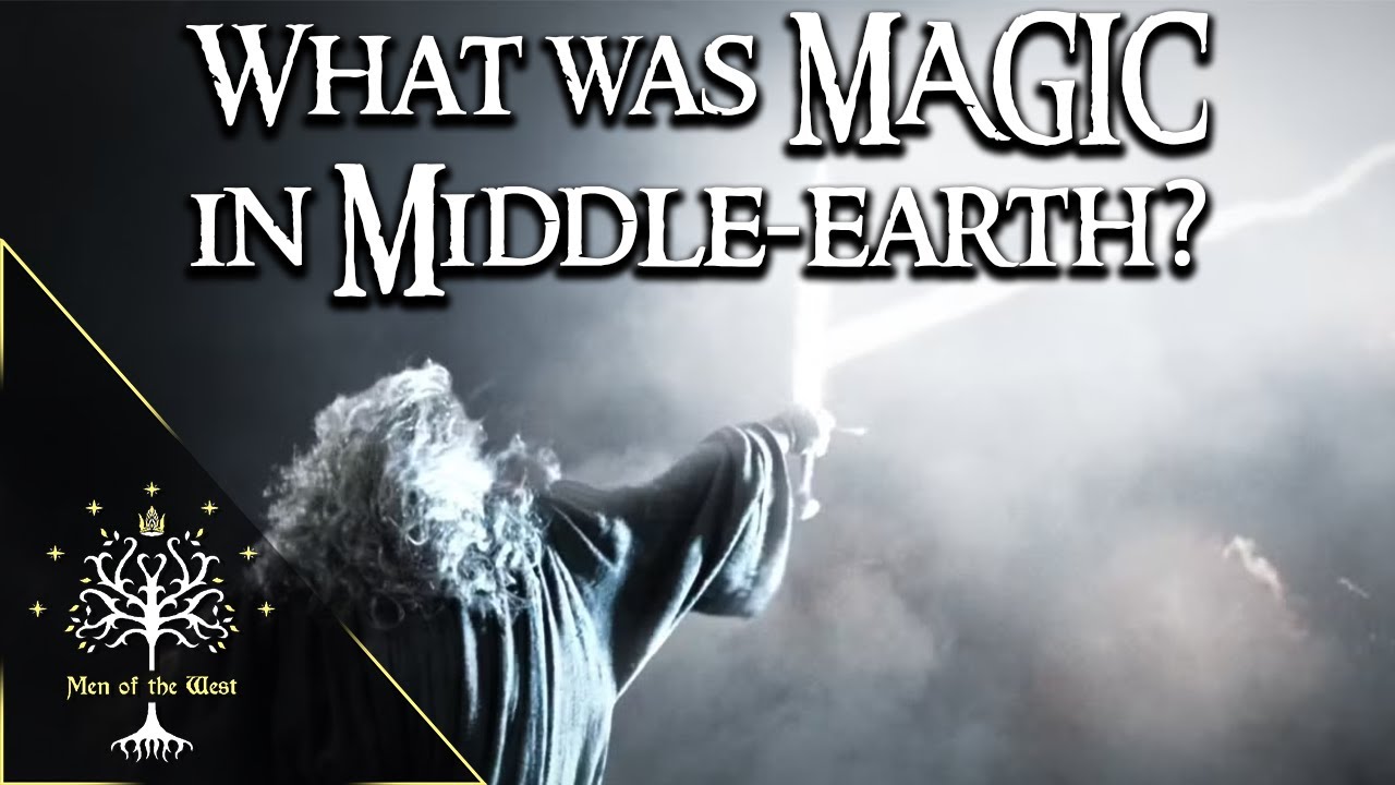 Что такое магия в Средиземье (какая магия самая сильная)?