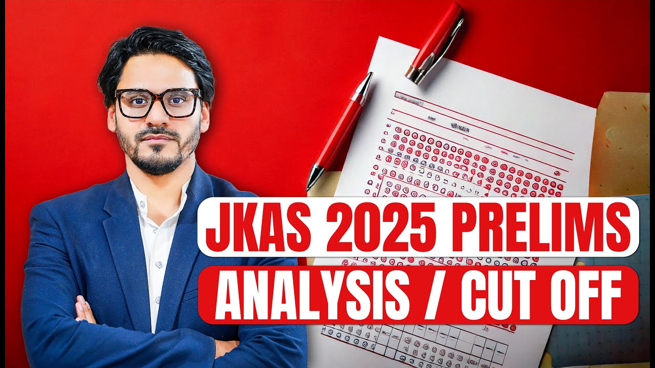 JKAS 2025 Prelims: Subject-Wise Analysis, Trend, Expected Cut-Off and Future? 🤔