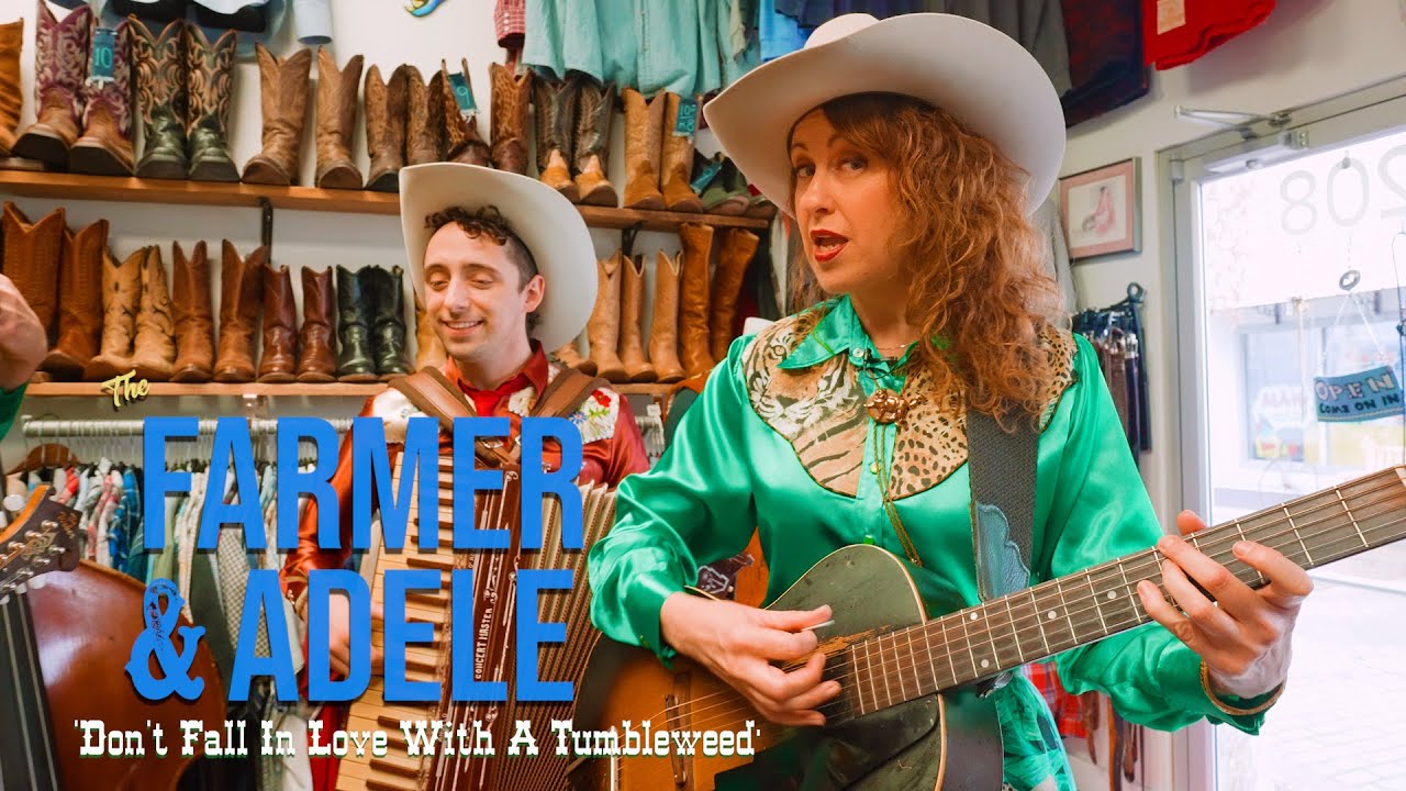 'Don't Fall In Love With A Tumbleweed' THE FARMER & ADELE (Ellie Monster) BOPFLIX sessions