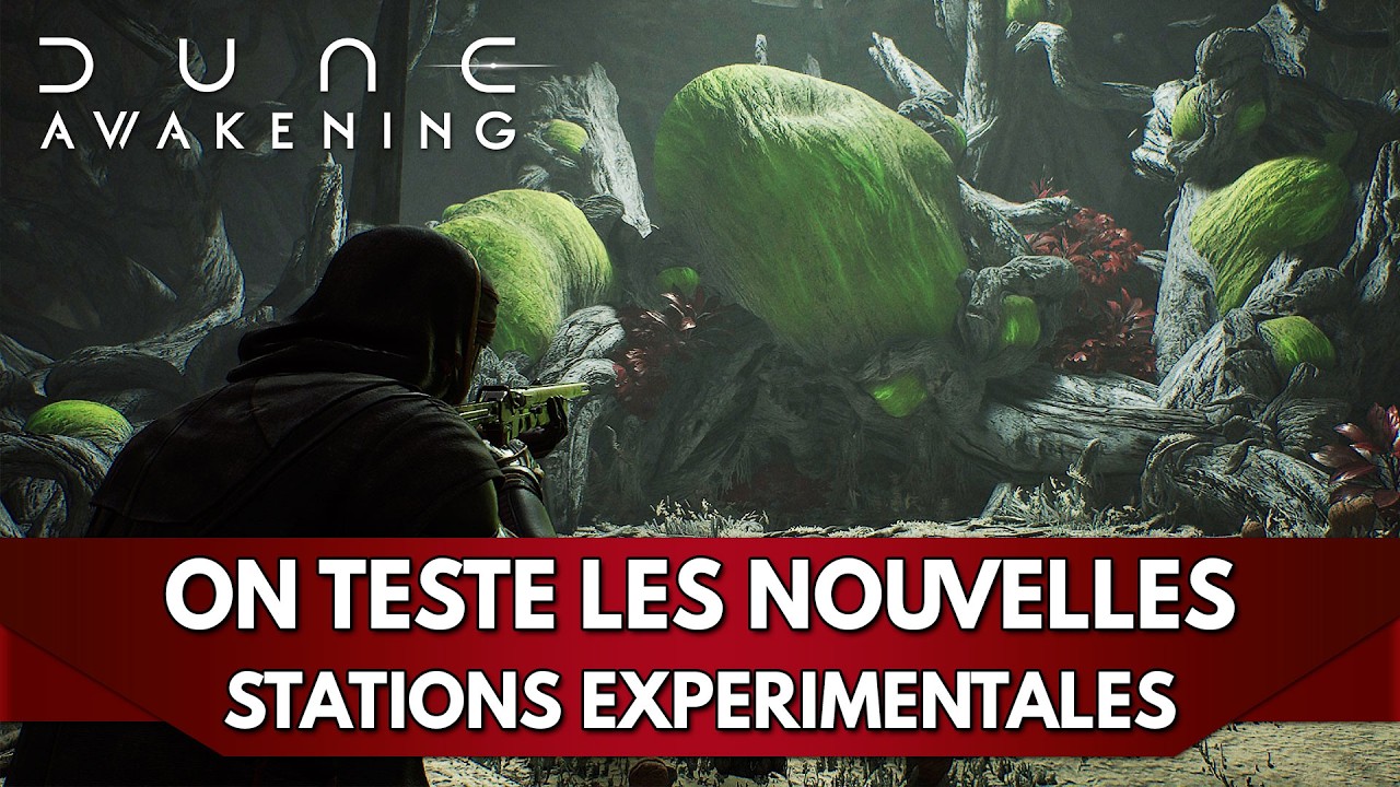 Dune Awakening : on teste les Nouvelles Stations Expérimentales | Stations 24 & 195