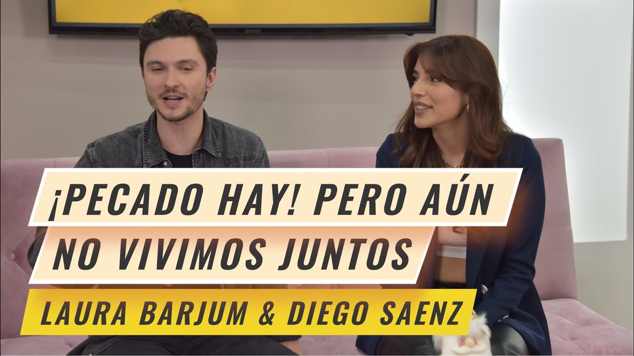 ¡Pecado hay! Pero aún NO vivimos juntos: Laura Barjum & Diego Sáenz | La Sala De Laura Acuña T21 E1