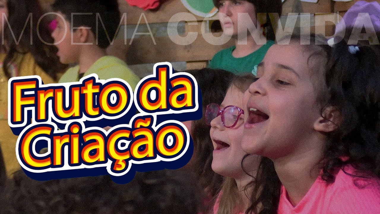 Fruto da Criação - Coral Infantil IASD Moema | Moema Convida (Especial Dia das Crianças)
