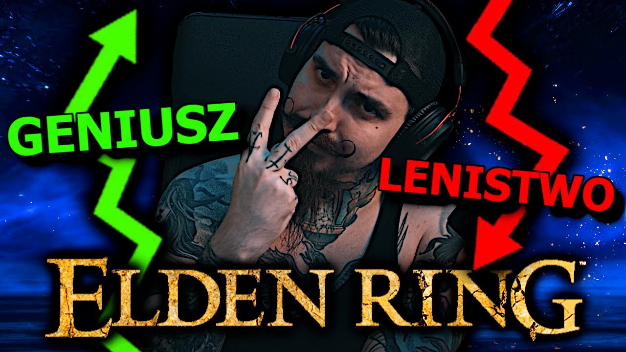 Połączenie GENIUSZU z LENISTWEM - Elden Ring