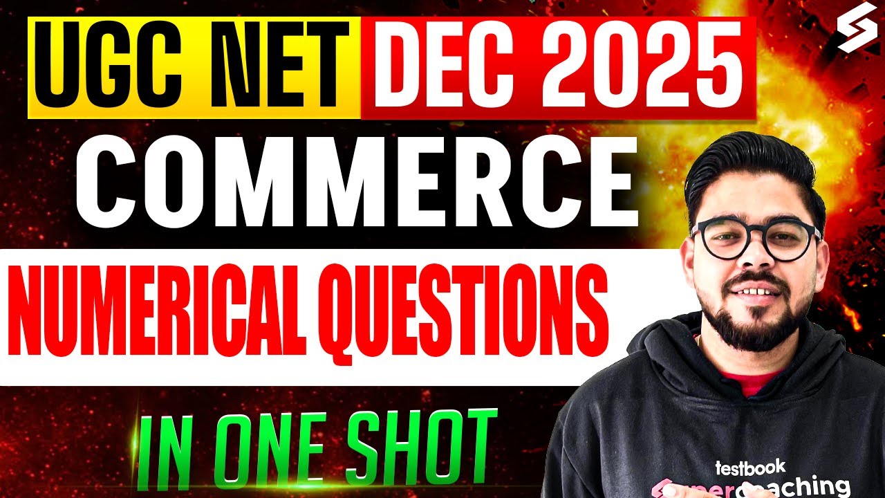 UGC NET Commerce Marathon Class | UGC NET Commerce Practical Questions | UGC NET Commerce By Shubham