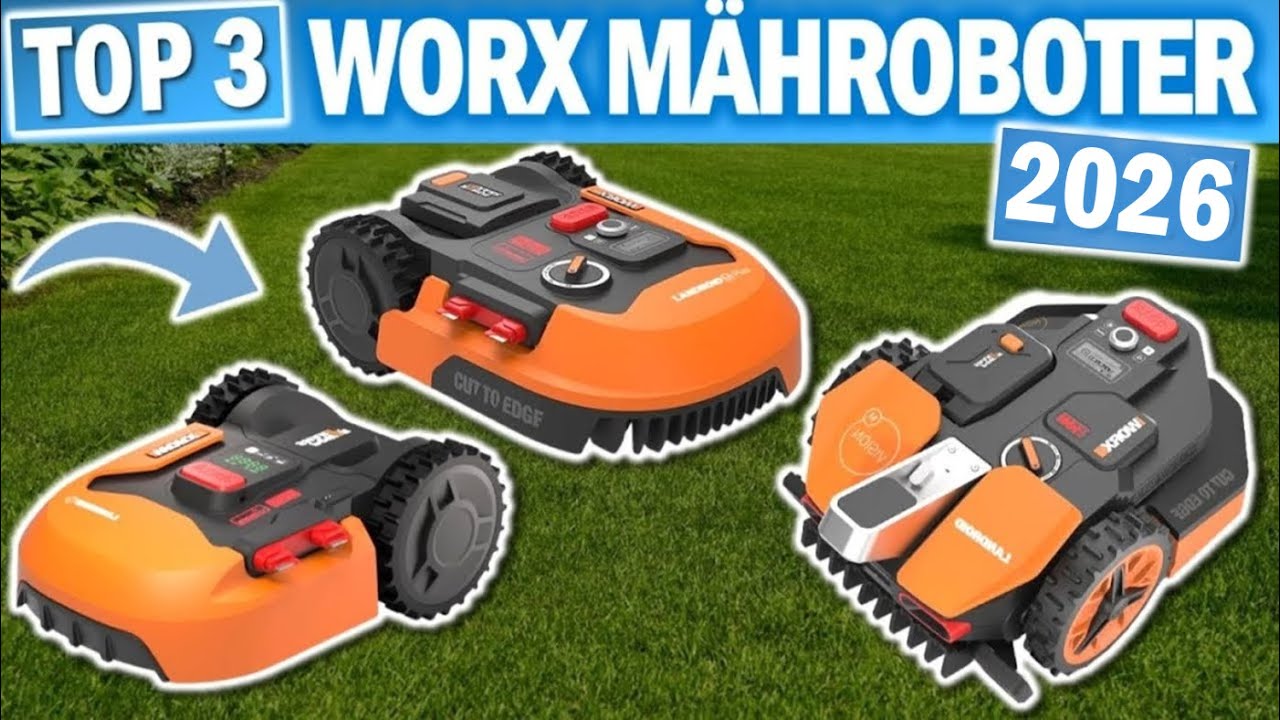 WORX Mähroboter 2026 - Die Zukunft des Rasenmähens!
