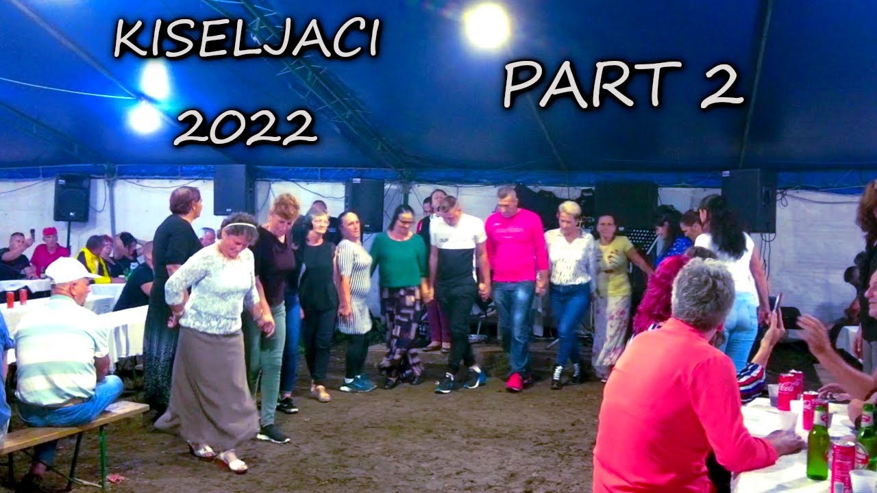 Vaser  Kiseljaci 2022 Srebrenik PART 2