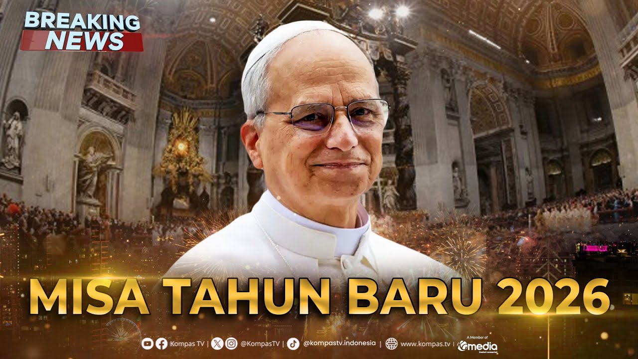 BREAKING NEWS - Paus Leo XIV Pimpin Misa Tahun Baru 2026 di Vatikan
