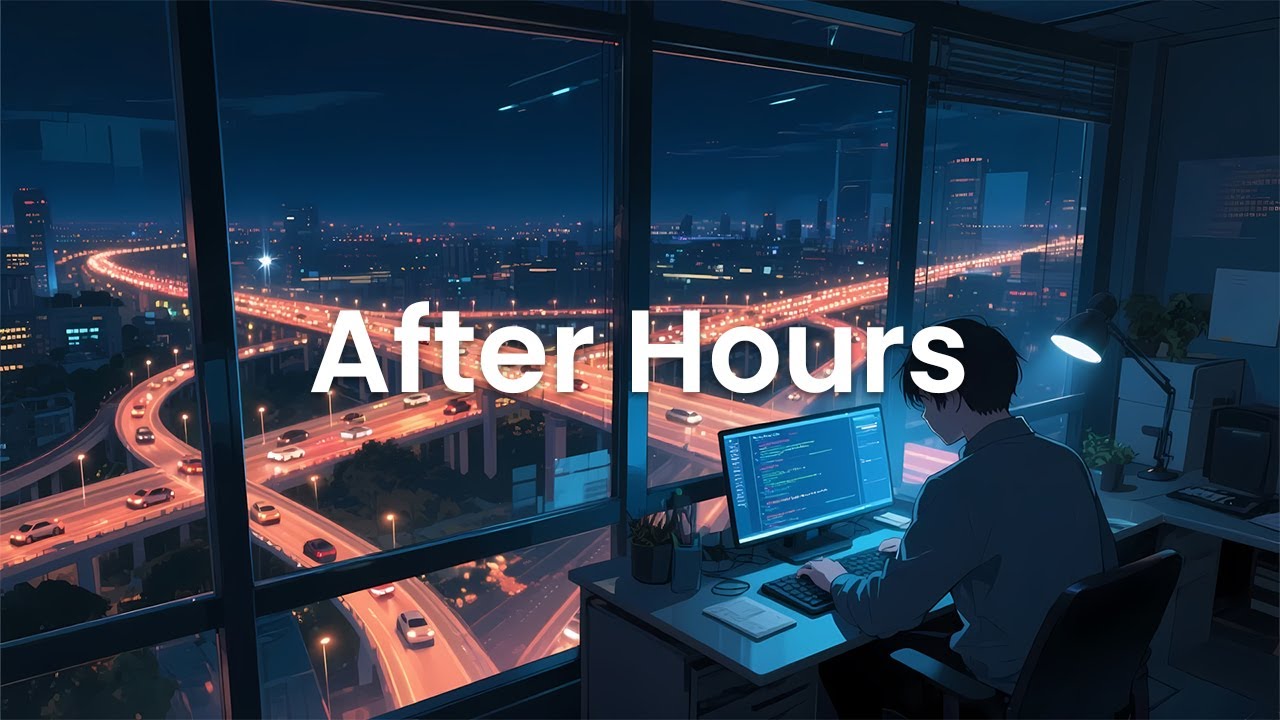 After Hours - Late Night Coding Music for Quiet Deep Work 🌙