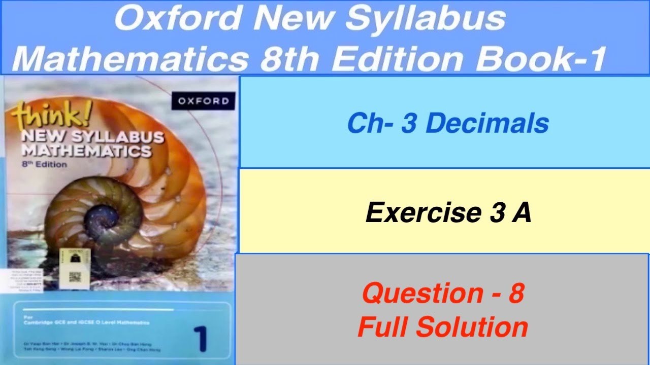 Exercise 3A Question-8 Oxford New Syllabus Mathematics 8th edition Book 1 | EX-3A-D1 | Sir Ghazali