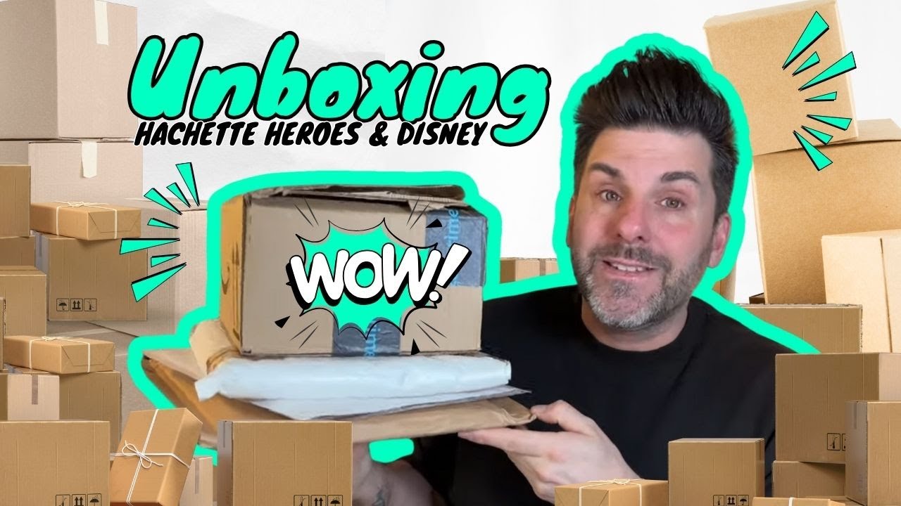 UNBOXING - Hachette Heroes et Disney