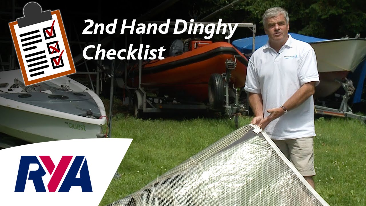 2nd Hand Dinghy Checklist - Tips for buying a second hand boat with Pete Vincent