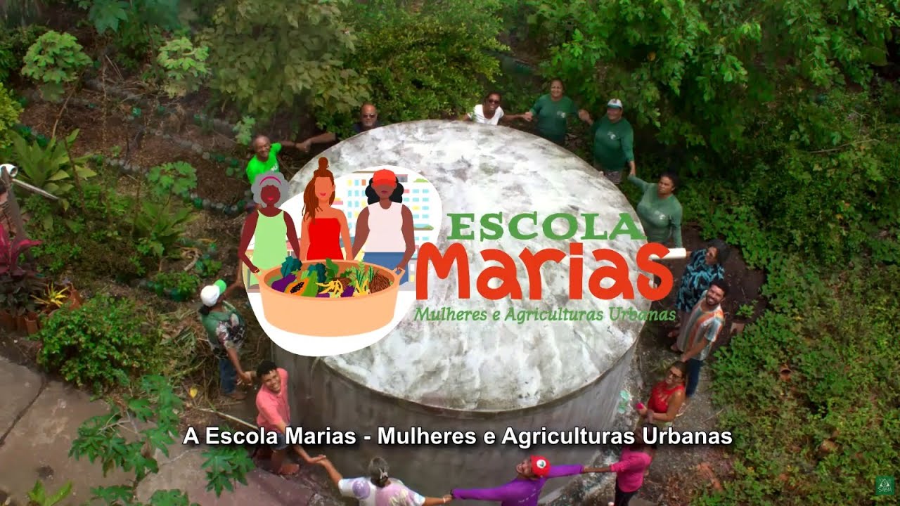 ESCOLA MARIAS - Agriculturas Urbanas e Periurbanas na Região Metropolitana do Recife