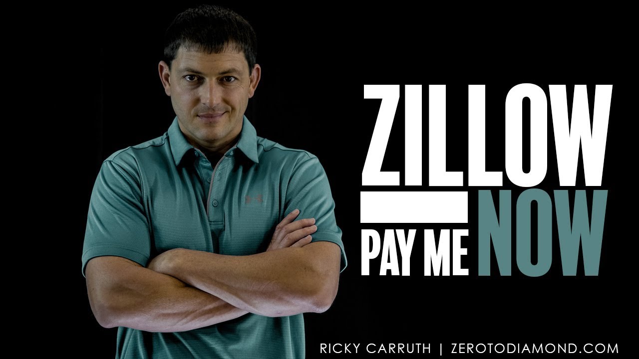 Zillow Pays ME Now!