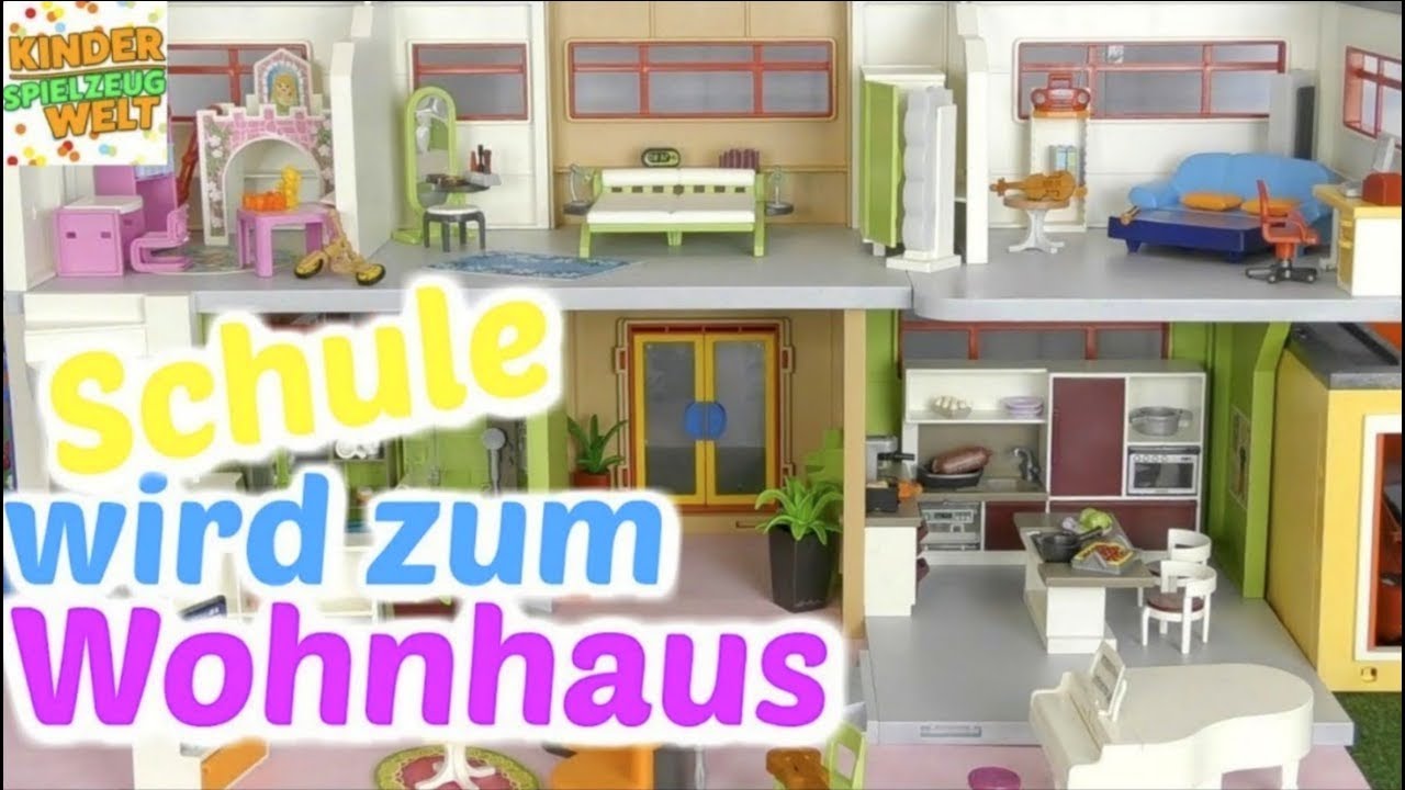 PLAYMOBIL neue SCHULE als WOHNHAUS - Pimp my PLAYMOBIL - Neuheit 2018 - Kinder Spielzeugwelt