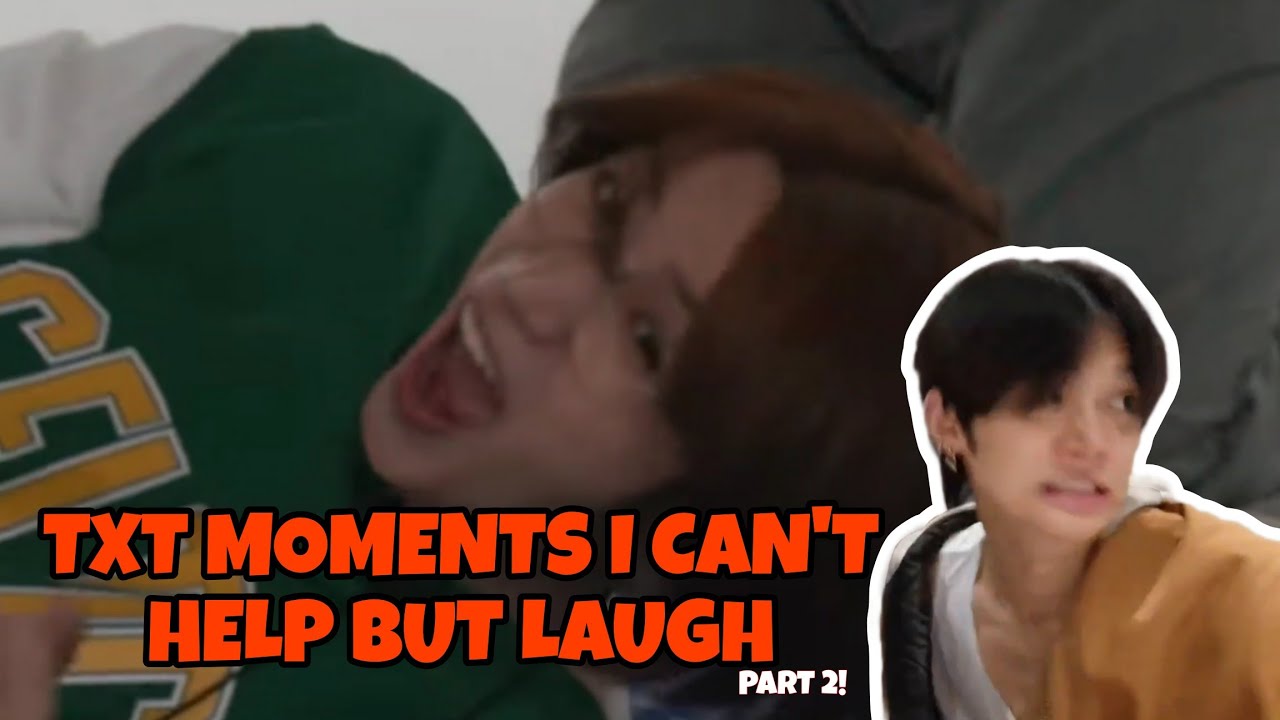 TXT MOMENTS I CAN'T HELP BUT LAUGH | PART 2