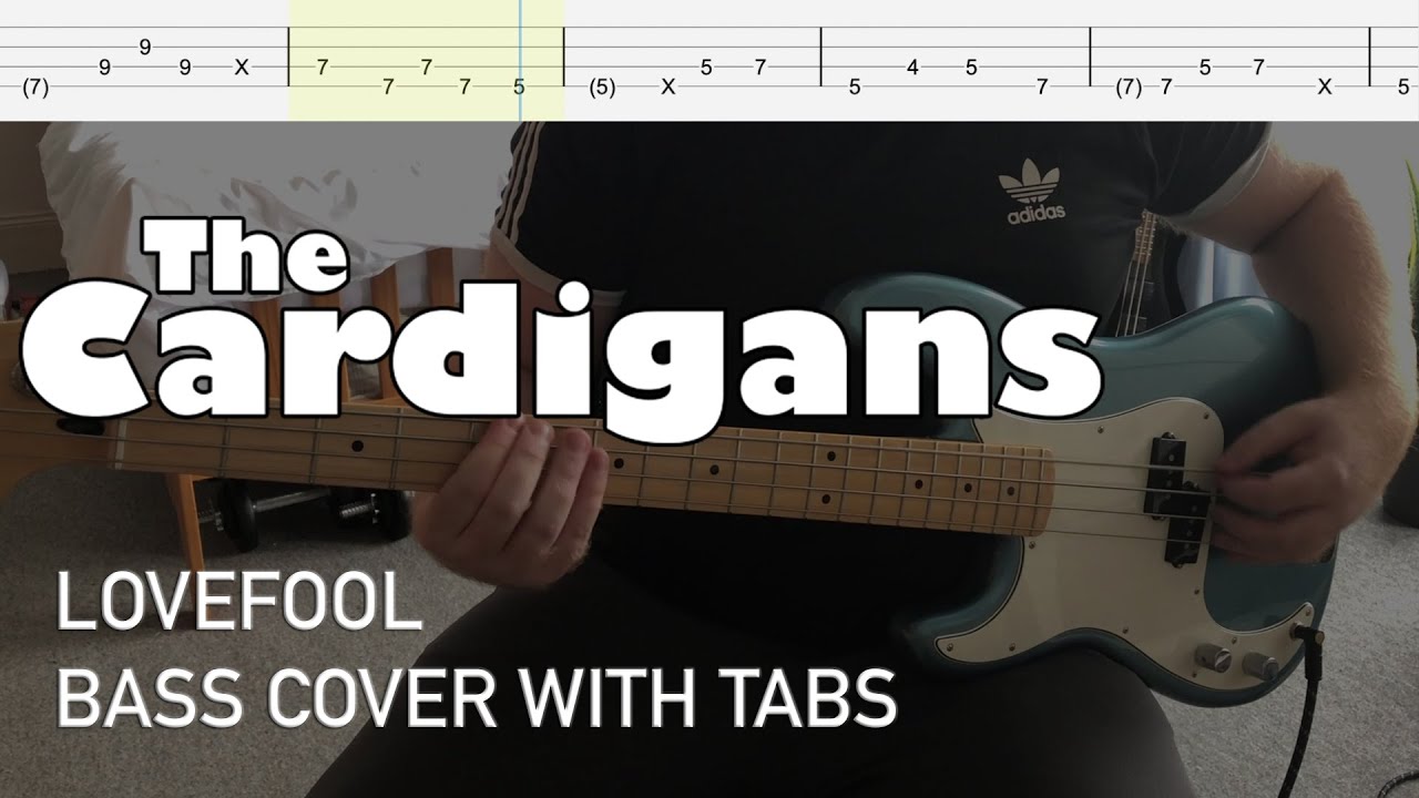 The Cardigans - Lovefool (Bass Cover with Tabs)