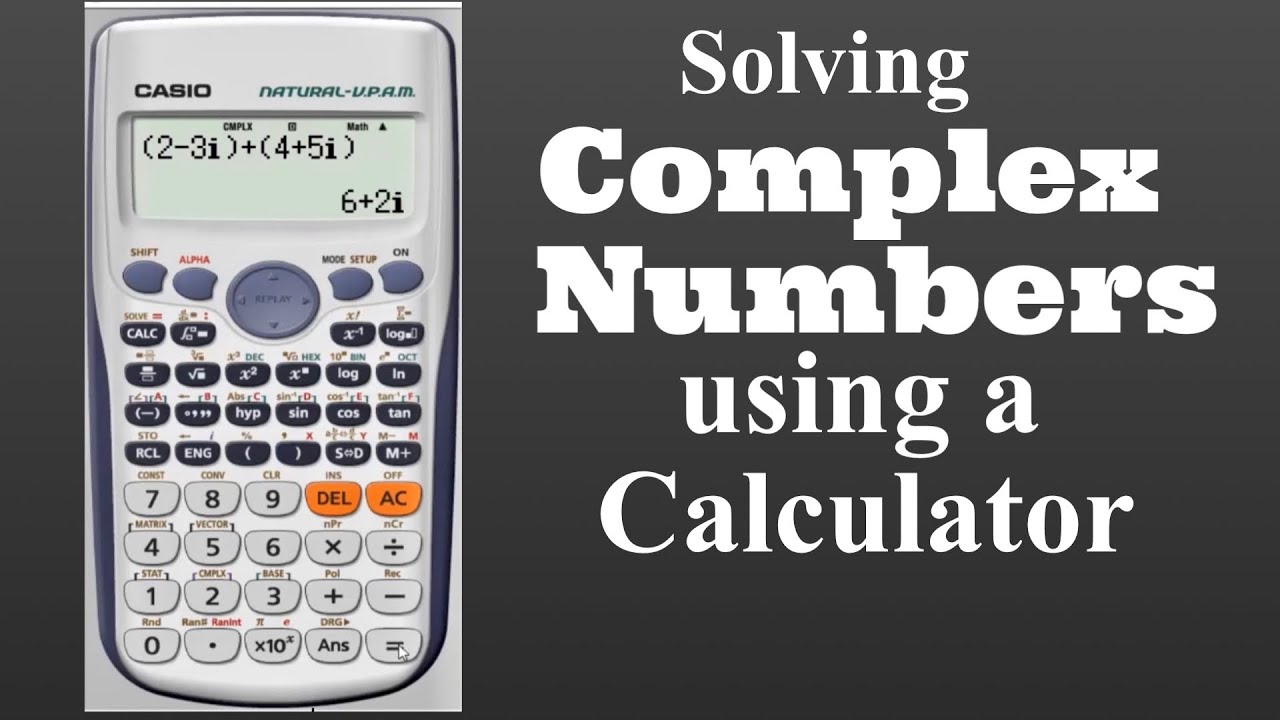 Как решать комплексные числа с помощью калькулятора Casio #jonahemmanuel #complexnumbers