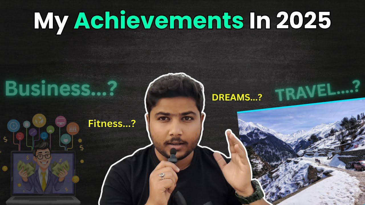 My Achievements in 2025 | Lessons, Failures & Success | Being Jatin