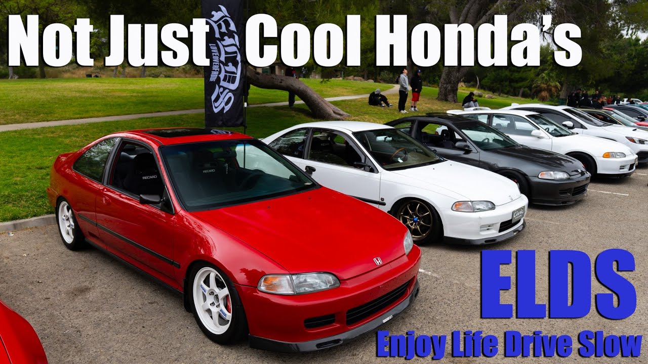 ELDS First Honda Meet Of The Year | Enjoy Life Drive Slow | San Dimas, CA