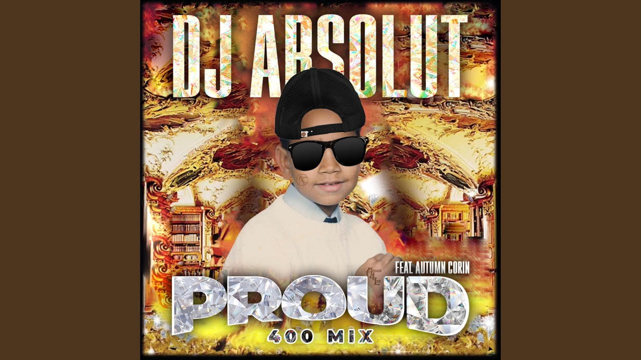 PROUD 400 MIX (feat. Autumn Corin)