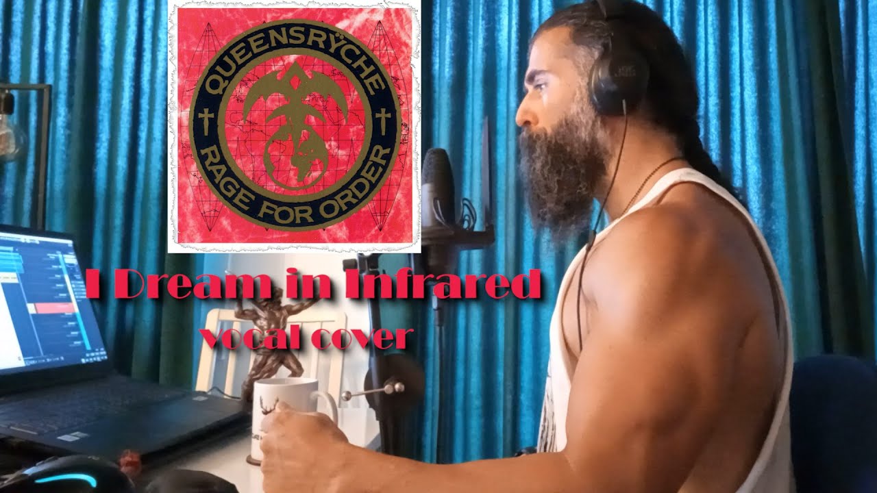 Queensryche - I Dream in Infrared (Berzan &Ouml;nen vocal cover)
