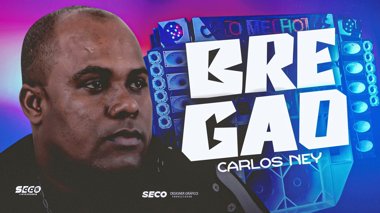 CARLOS NEY – BREGÃO PRA TOMAR CANA 2025