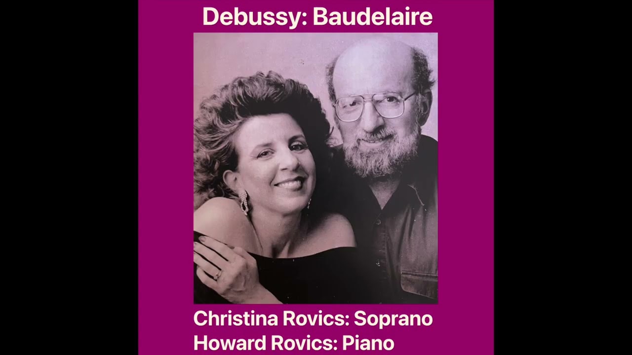 Debussy: Baudelaire | Christina Rovics