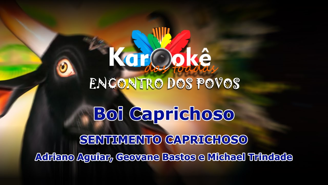 Karaokê  Sentimento Caprichoso - Boi Caprichoso 2010