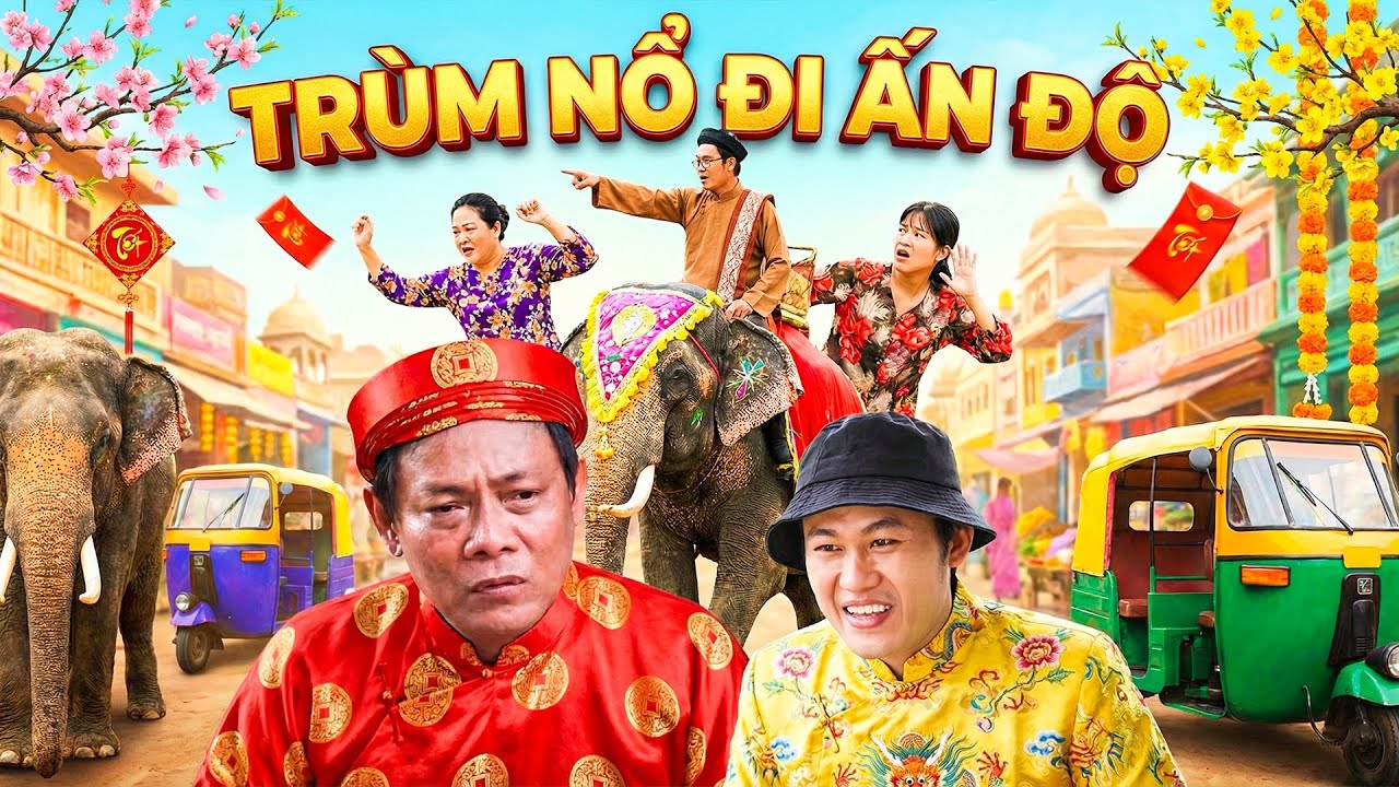TRÙM NỔ ĐI ẤN ĐỘ | Phim Tết Hot Nhất 2026 | Phim Hài Tết Việt Nam Mới Nhất 2026 | Phim Việt AMC