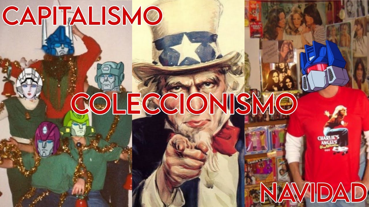 COLECCIONISMO, CAPITALISMO Y NAVIDAD.