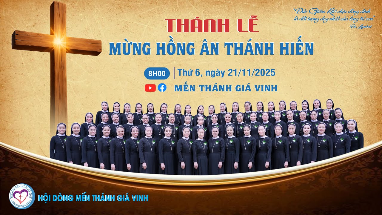 THÁNH LỄ  MỪNG HỒNG ÂN THÁNH HIẾN - HỘI DÒNG MTG VINH//  ngày 21/11/2025