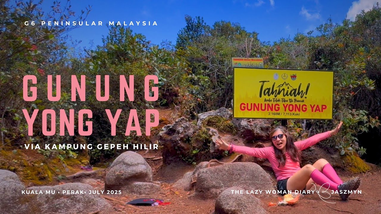 G6 &bull; Gunung Yong Yap via Gepeh Hilir - Perak 🇲🇾 | My Longest Day Hike - 28 HOURS