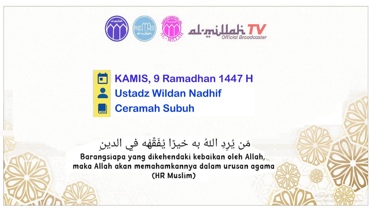 Ceramah Ba'da Subuh, bersama : Ustadz : Wildan Nadhif. KAMIS, 9 Ramadhan 1447 H